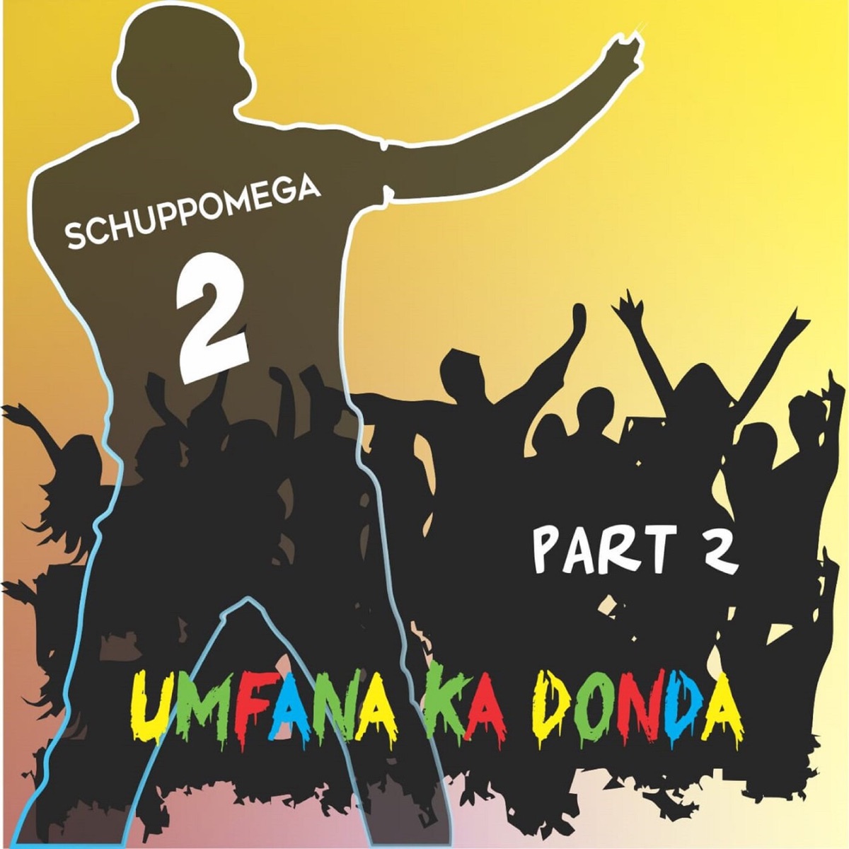 Umfana Ka Donda, Pt. 2 (feat. Skotch SA) by Schuppomega album cover