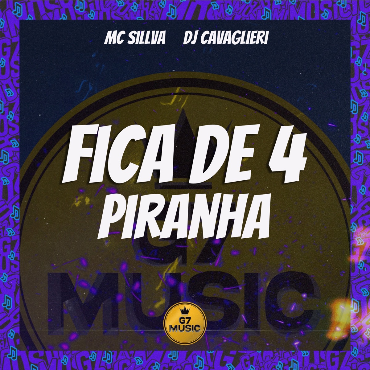 Fica de 4 Piranha - Single by MC Sillva & DJ Cavaglieri album cover