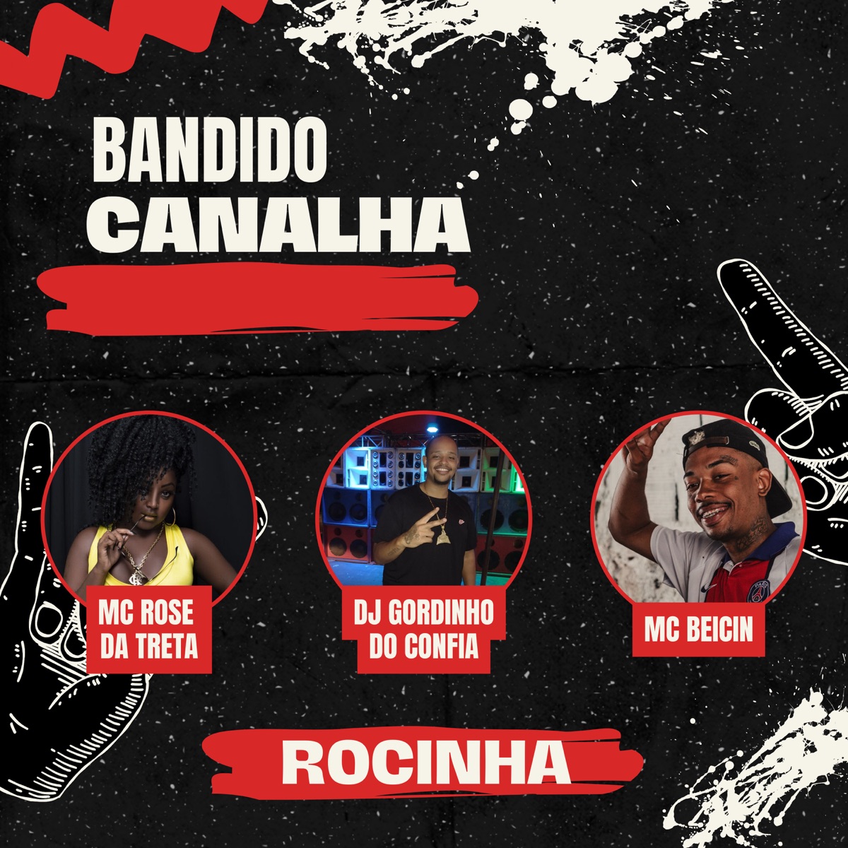 Bandido Canalha - Single by DJ GORDINHO DO CONFIA, Mc Beicin & Mc Rose da Treta album cover
