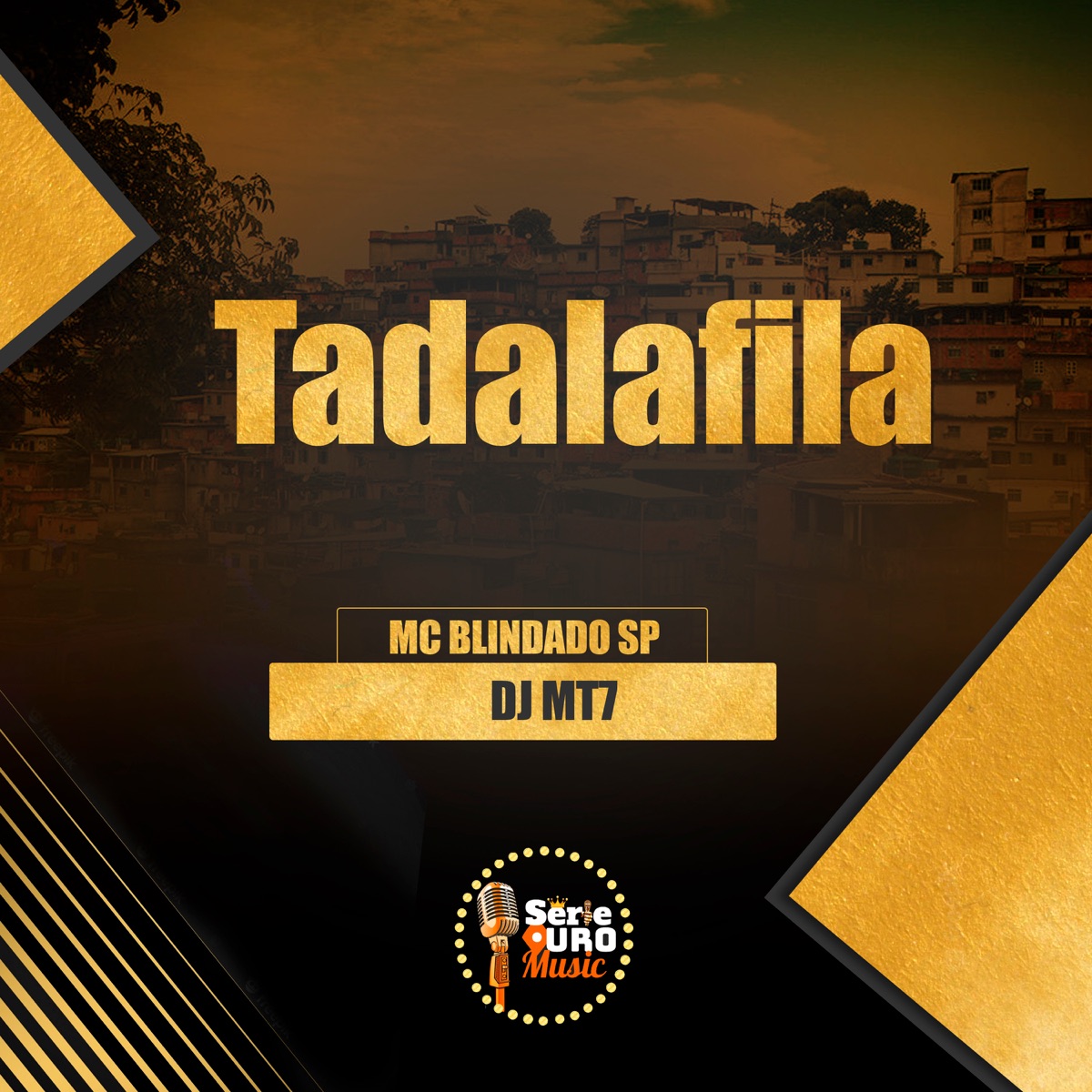 Tadafila - Single by MC BLINDADO SP & DJ MT7 album cover