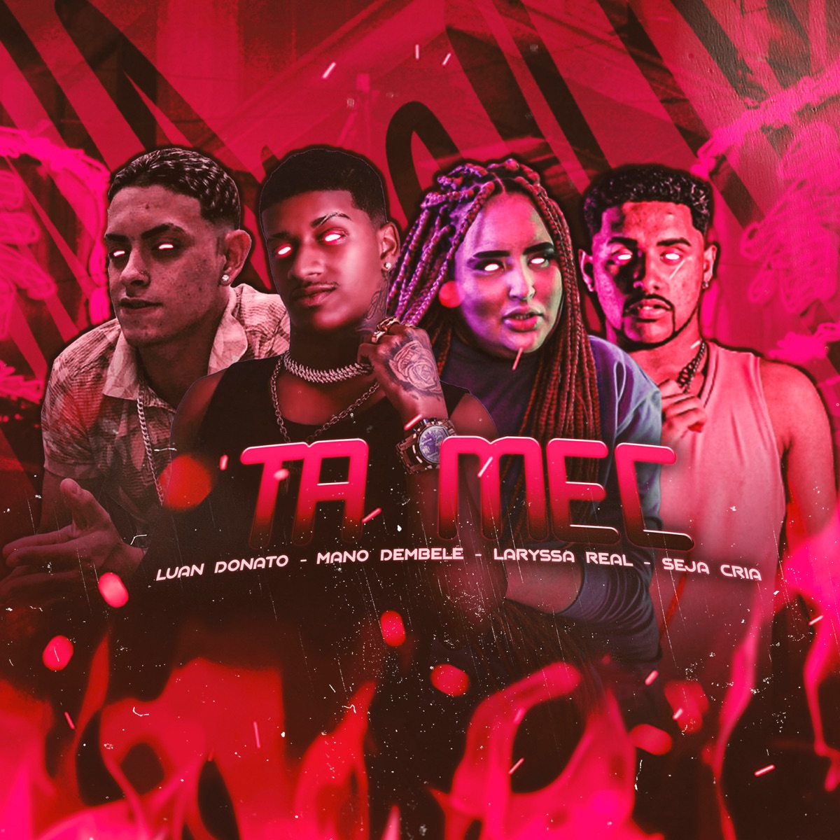 Ta Mec (feat. Seja Cria) - Single by Mano Dembele, Luan Donato & Laryssa Real album cover