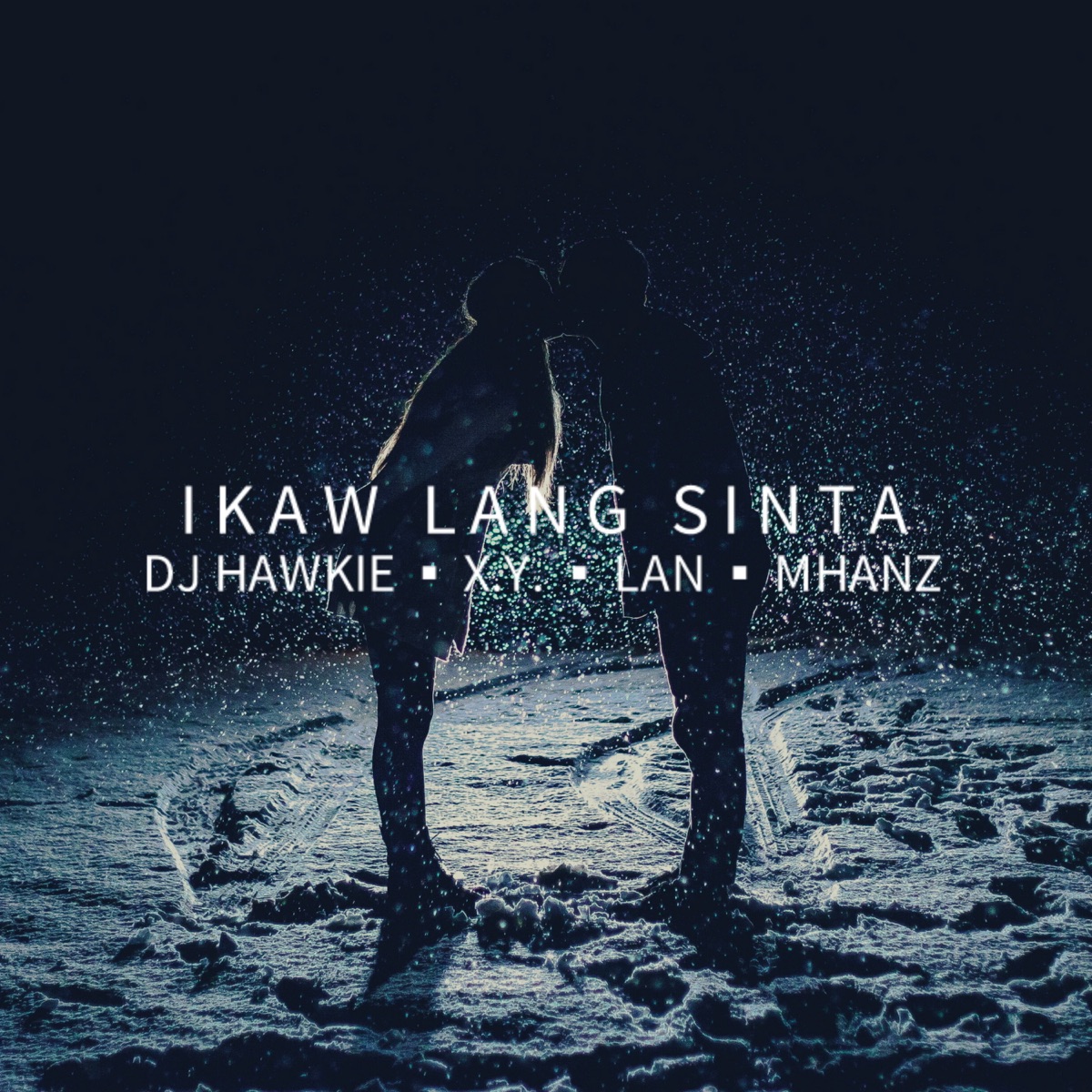 Ikaw Lang Sinta - Single by DJ Hawkie, X_Y, Lan & Mhanz album cover