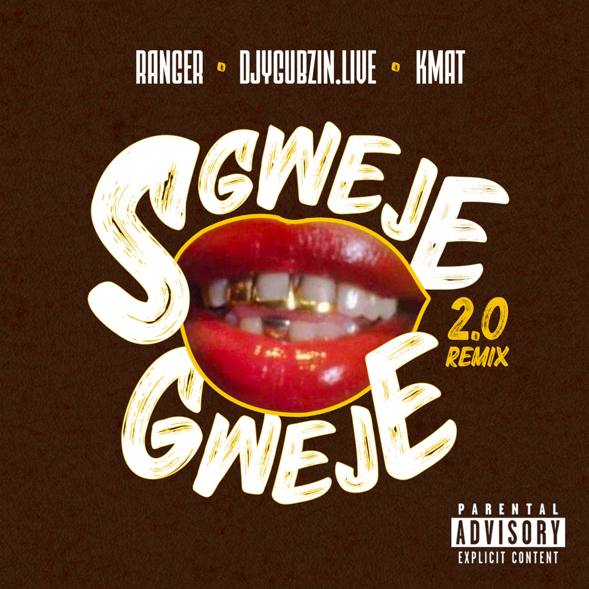 Sgwejegweje 2.0 (Remix) - Single by Ranger, KMAT & djygubzin.live album cover