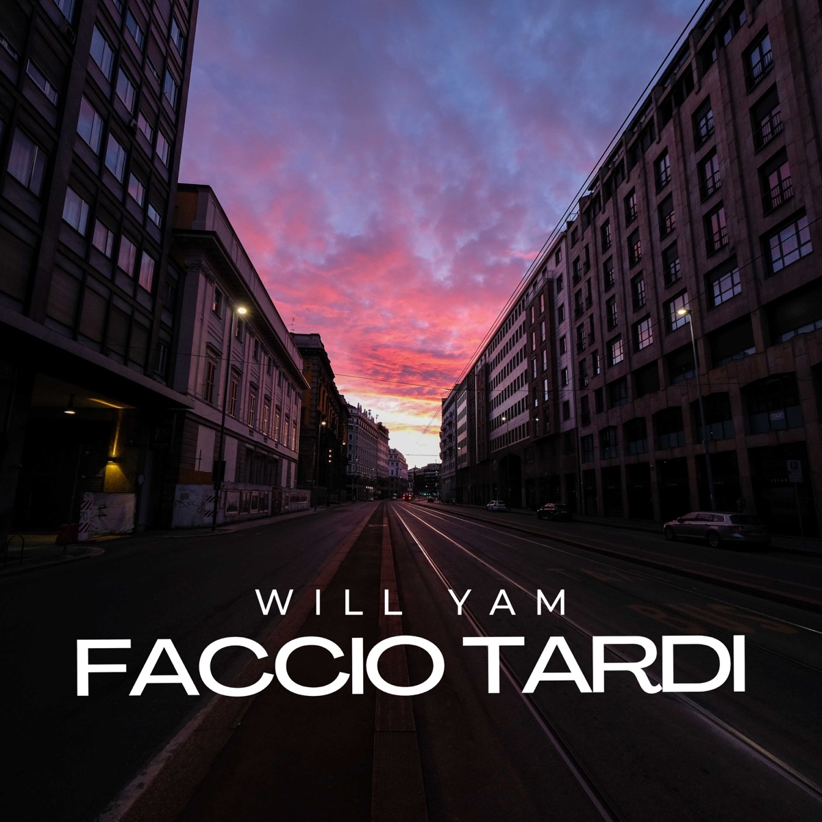 FACCIO TARDI - Single by Will Yam album cover