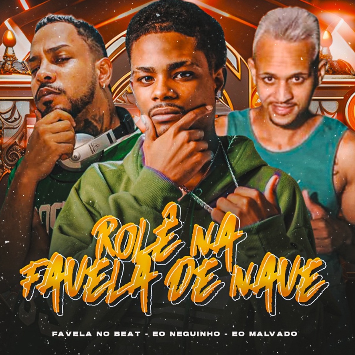 Rolê na Favela de Nave - Single by Eo Neguinho, eo malvado & Favela No Beat album cover