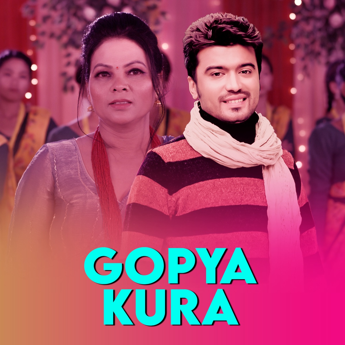 Gopya Kura - Single by Prem Sapkota Sonu & Shanta Gc album cover