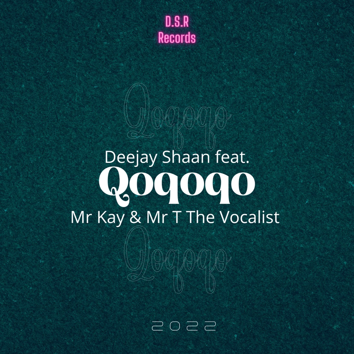 Qoqoqo (feat. Mr T the Vocalist & Mr Kay) [Tribute to Kabza De Small] - Single by Deejay Shaan album cover