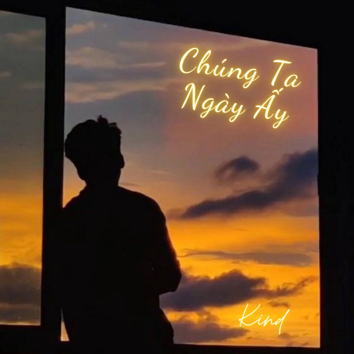 CHÚNG TA NGÀY ẤY - Single by kind album cover