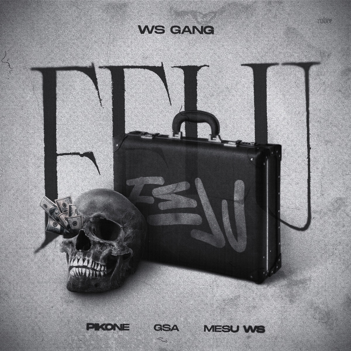 FELU (feat. GSA) - Single by WS GANG, Pikone & Meșu WS album cover