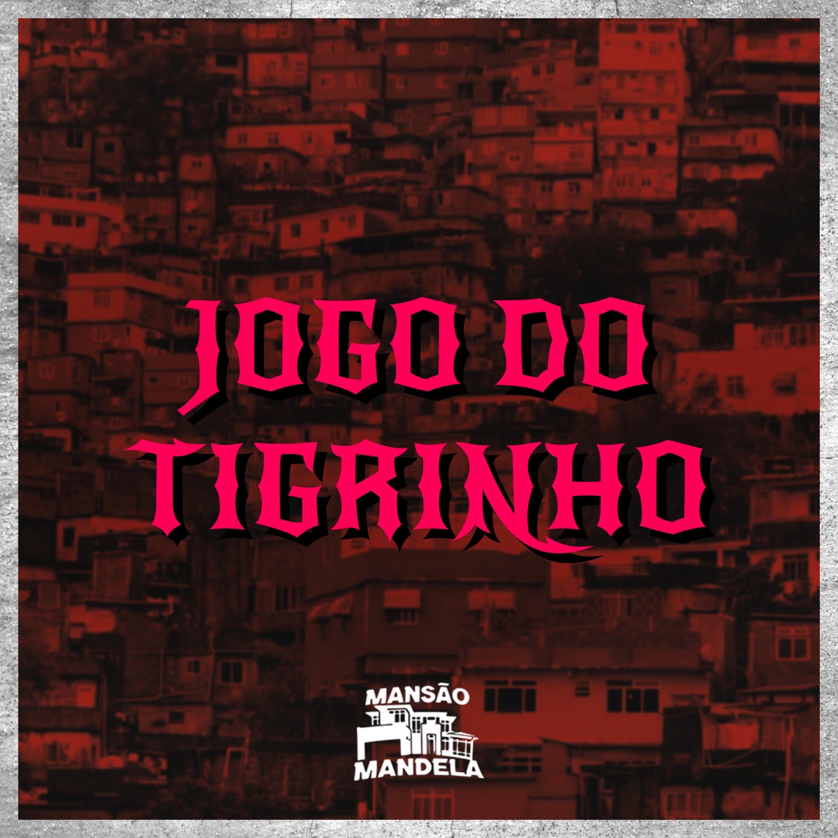 Jogo do Tigrinho - Single by MC Vitinho Avassalador, DJ Franck & DJ Lello album cover