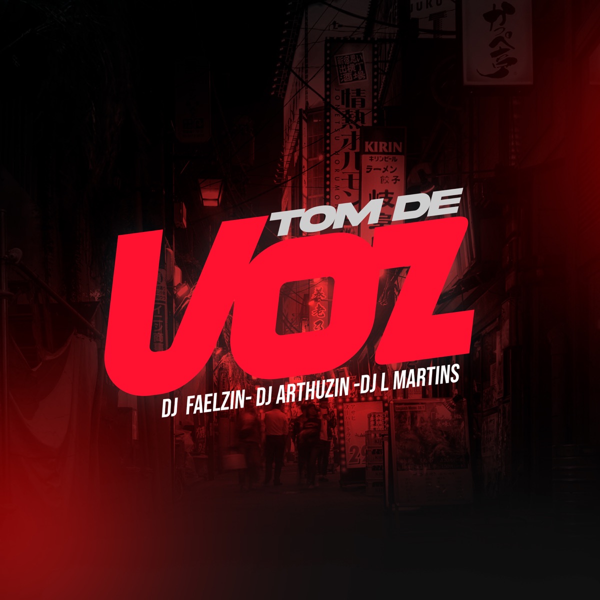 Tom de Voz - Single by Mc Faelzin, DJ ARTHUZIIN & Dj L Martins album cover