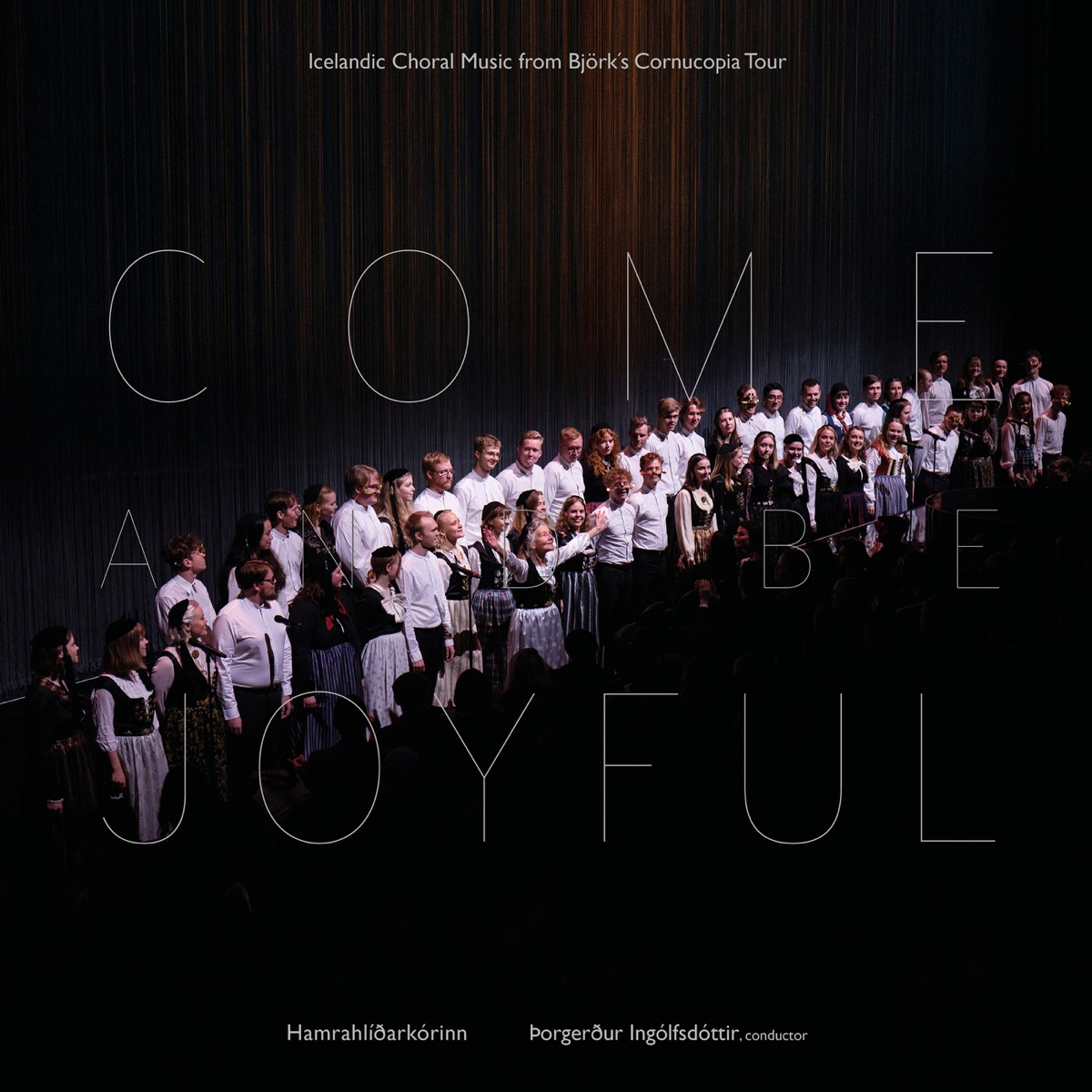 Come and Be Joyful by The Hamrahlíð Choir & ÞORGERÐUR INGÓLFSDÓTTIR album cover