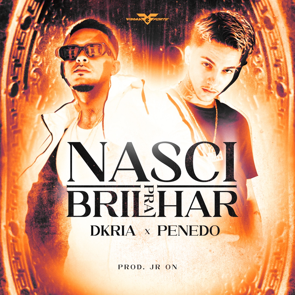 Nasci pra Brilhar - Single by Dkria, Penedo & JR ON album cover