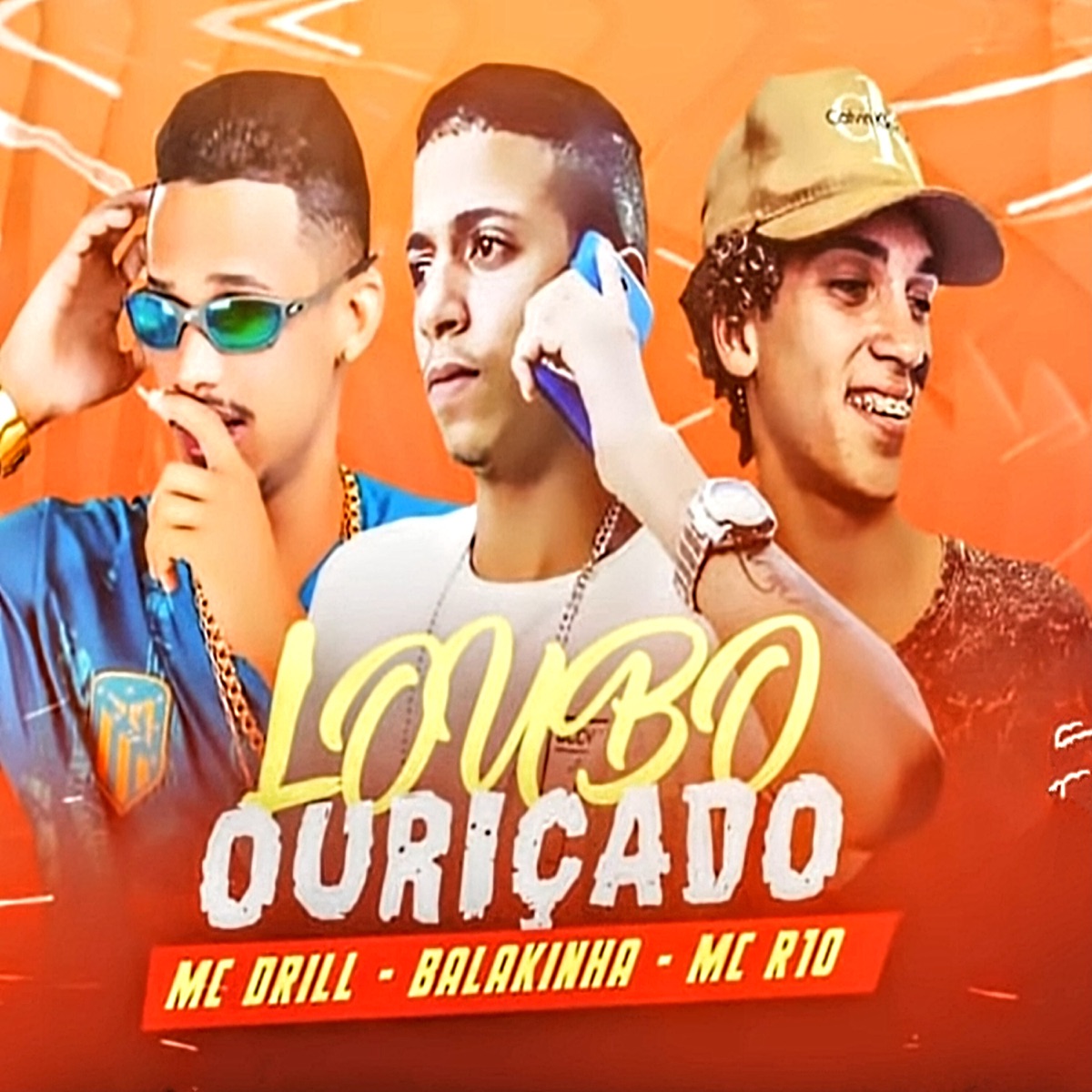 Loubo Ouriçado (feat. Mc R10) - Single by Mc Balakinha & Mc Drill album cover