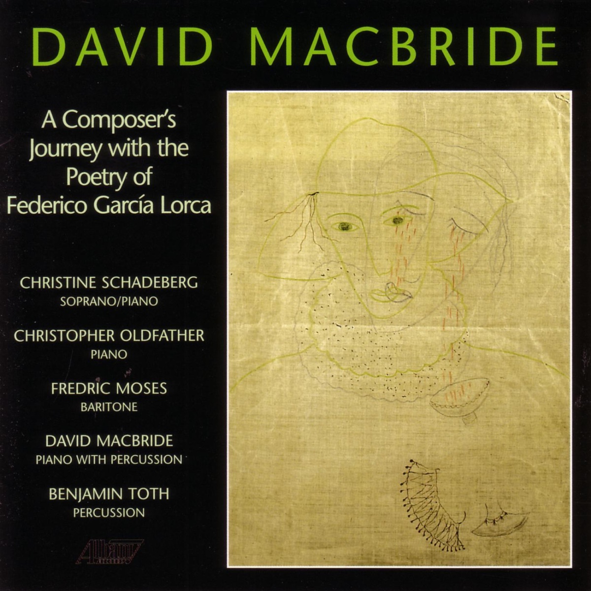 Macbride: A Composer's Journey with the Poetry of Federico García Lorca by Benjamin Toth, Christine Schadeberg, Christopher Oldfather & Fredric Moses album cover