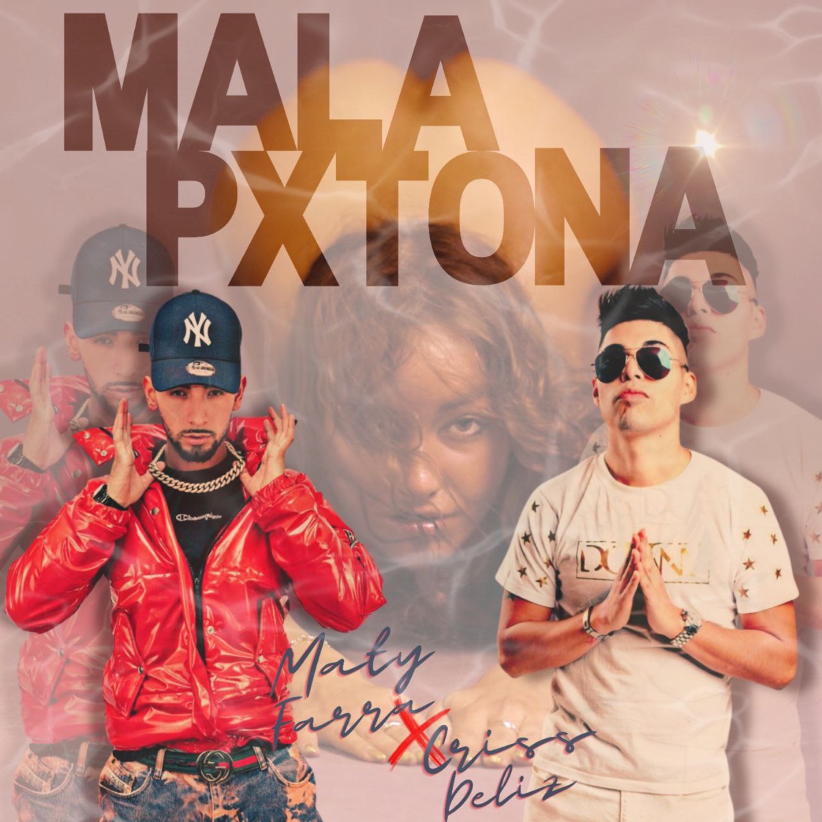 Mala Pxtona (feat. Maty Farra) - Single by Criss Deliz album cover