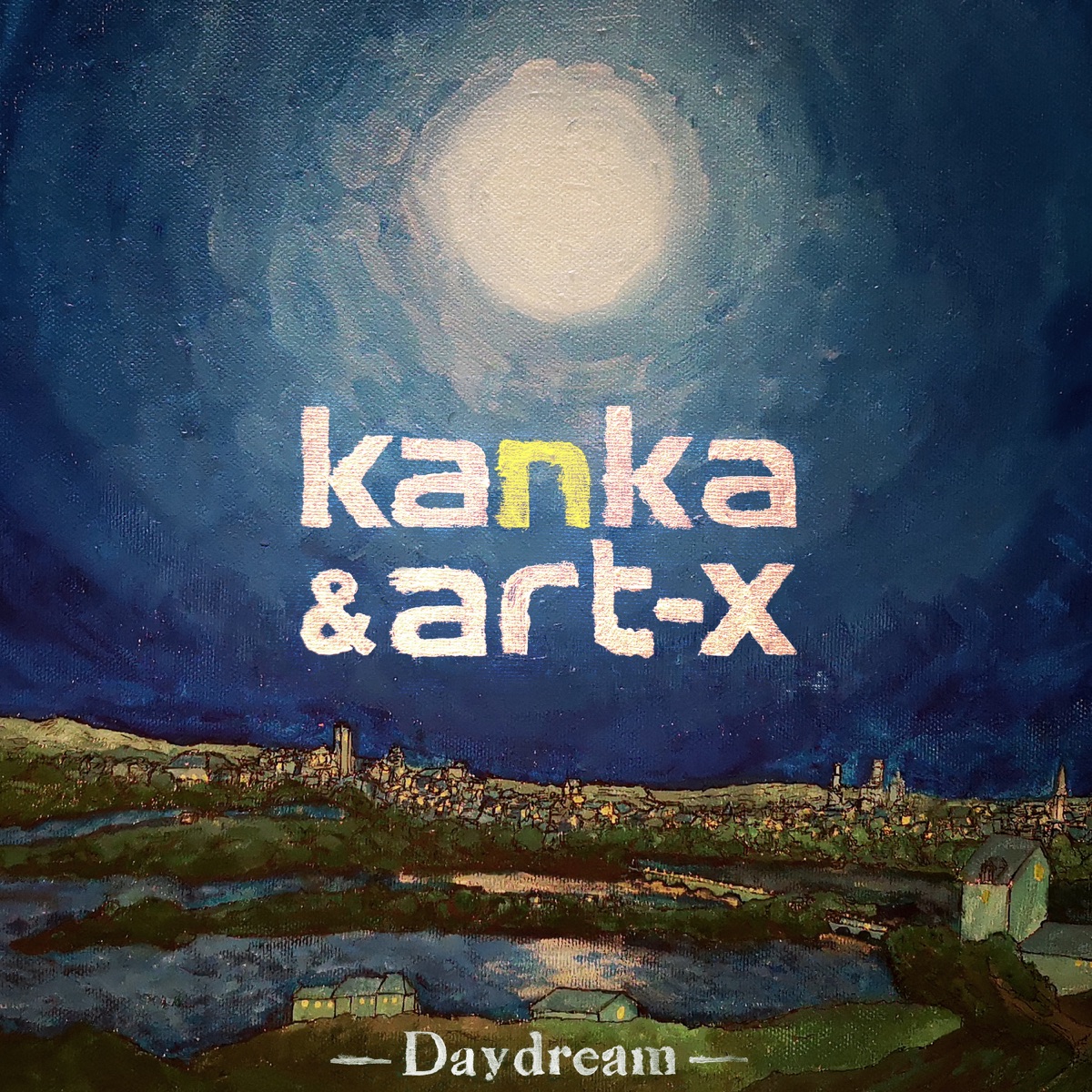 Daydream by Kanka & ART-X album cover