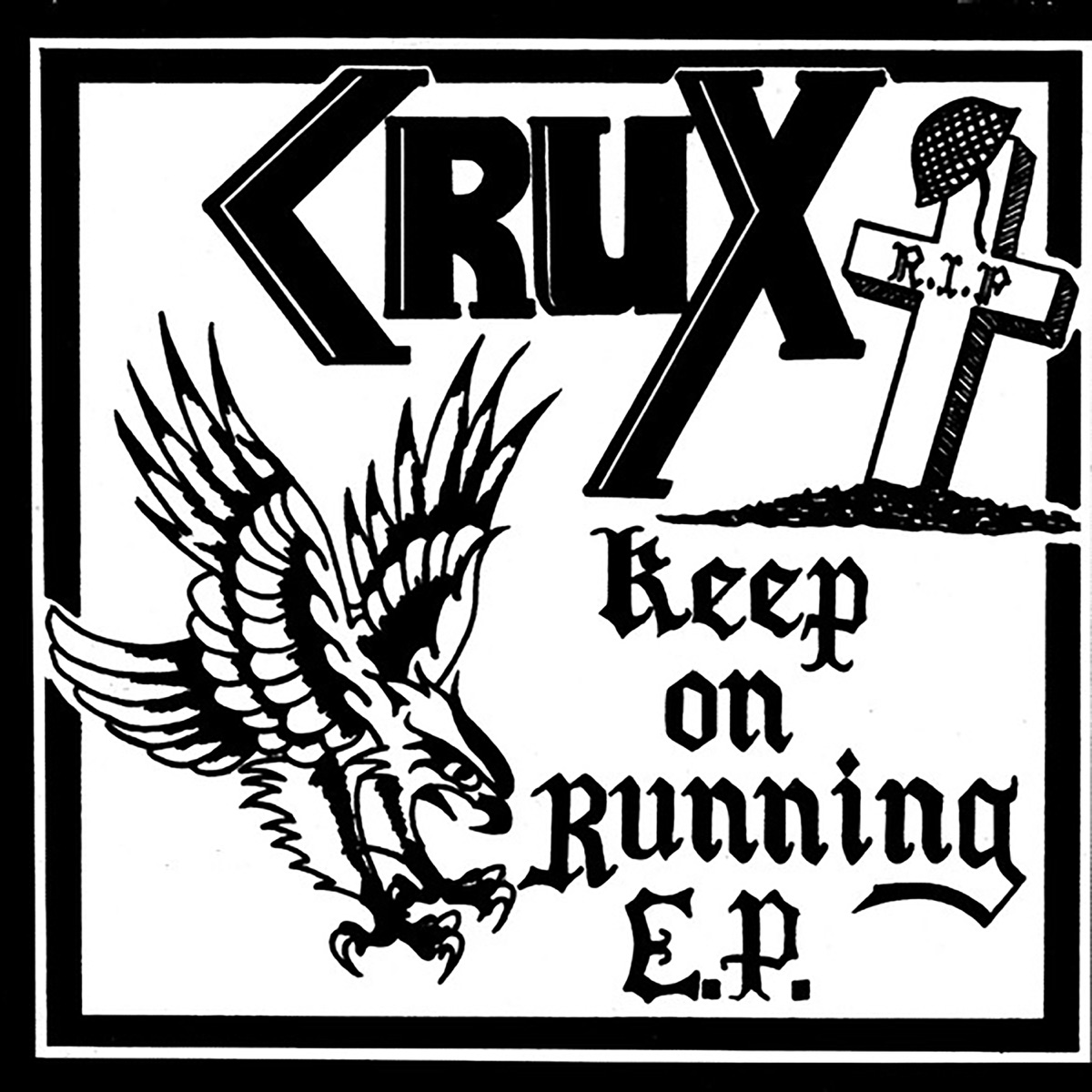 Keep On Running EP by Crux album cover