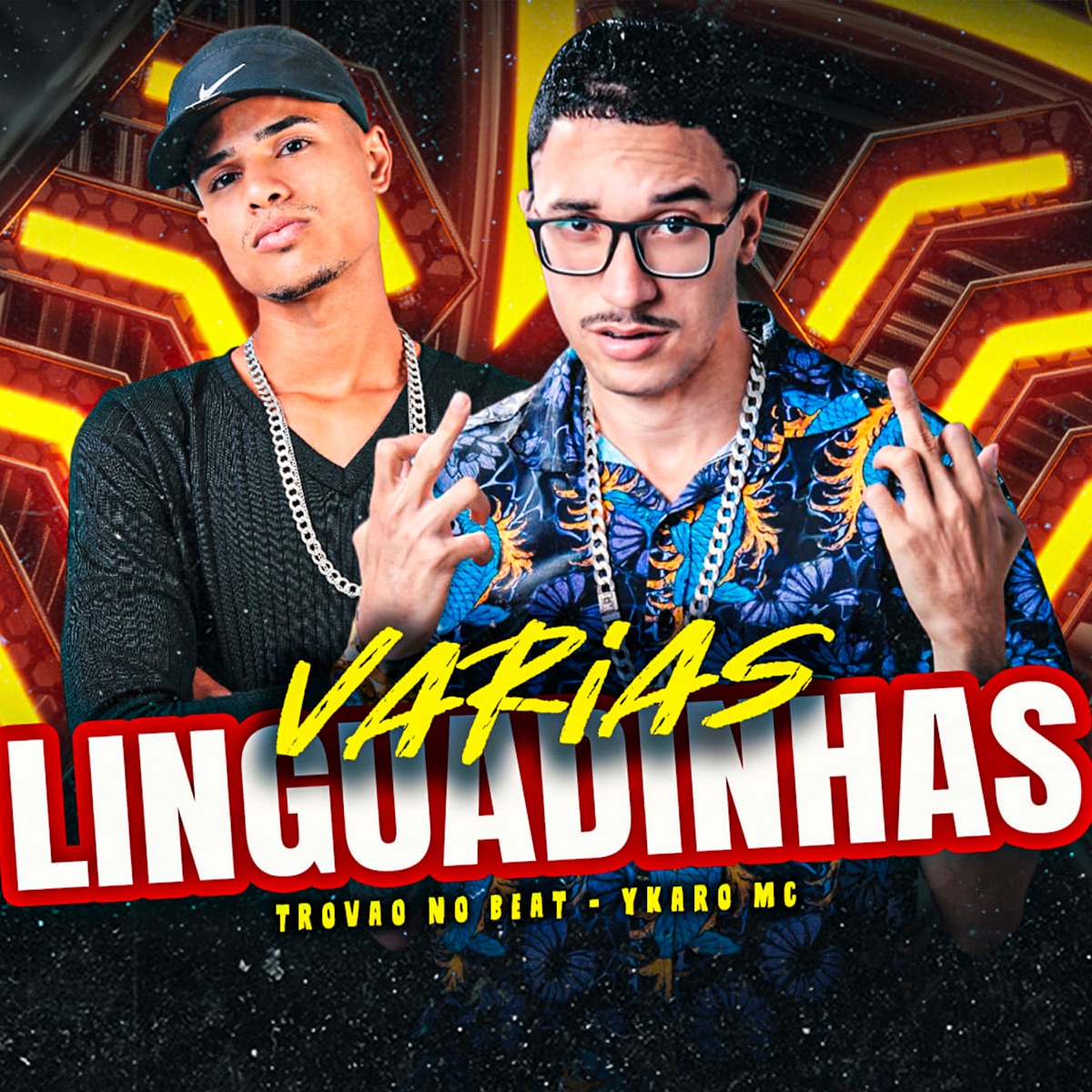 Varias Linguadinhas - Single by Ykaro MC & Trovão no Beat album cover