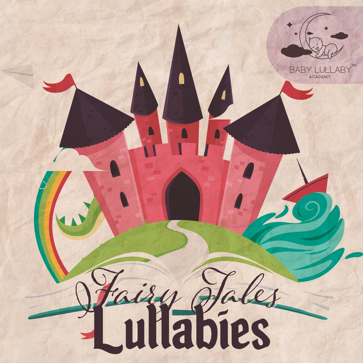 Fair Tales Lullabies: Piano Lullabies For Babies, Soothing Melodies to Calm Your Little Wonder, Restful Night for Mommy and Baby by Baby Lullaby Academy album cover artwork