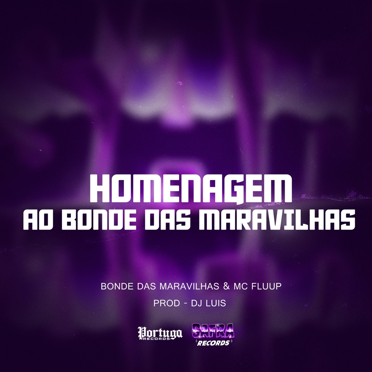 HOMENAGEM AO BONDE DAS MARAVILHAS - Single by Bonde das Maravilhas, Mc Fluup & Dj Luis album cover