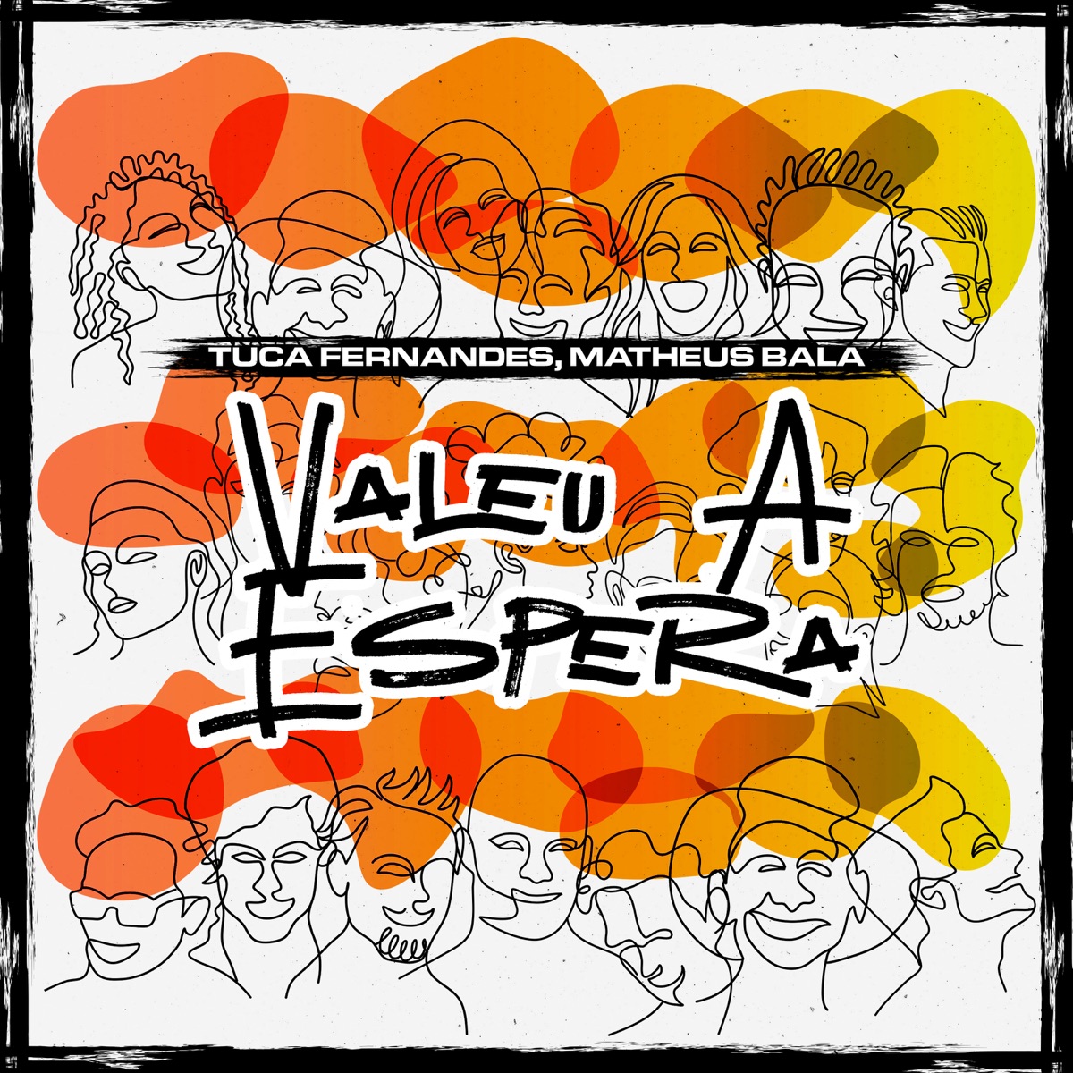 Valeu a Espera - Single by Tuca Fernandes & Matheus Bala album cover