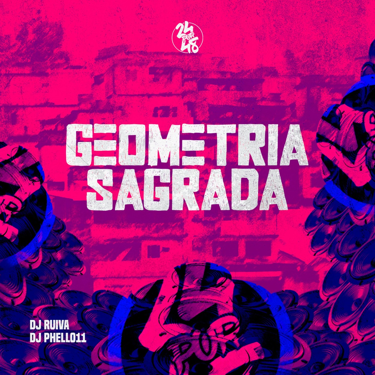 Geometria Sagrada - Single by Dj Ruiva & DJ Phell 011 album cover