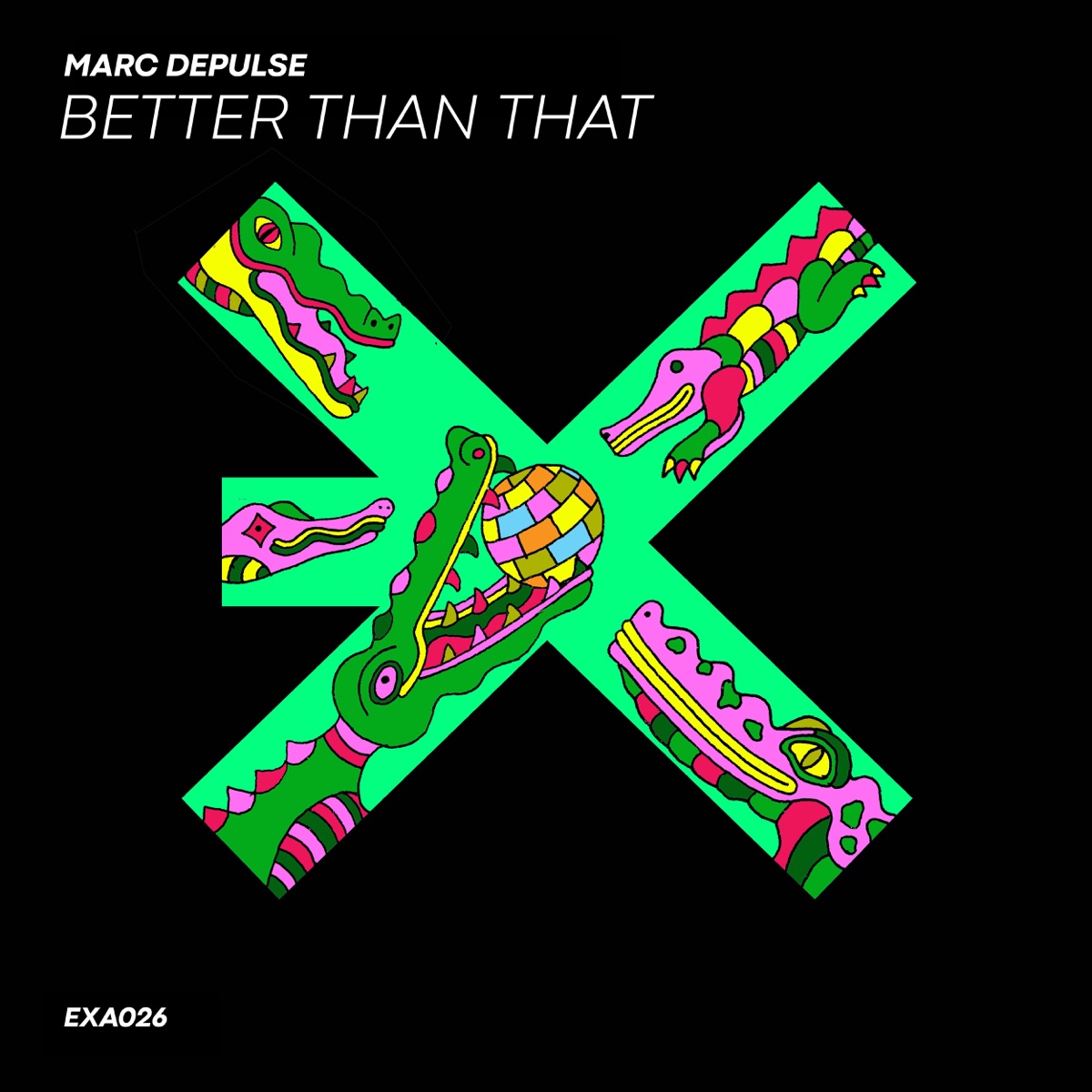 Better Than That - Single by Marc DePulse album cover