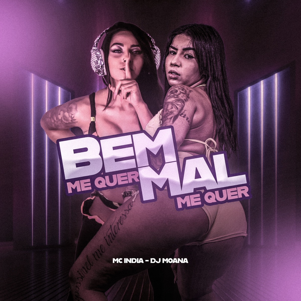 Bem me quer, mal me quer - Single by Mc India & Dj Moana album cover