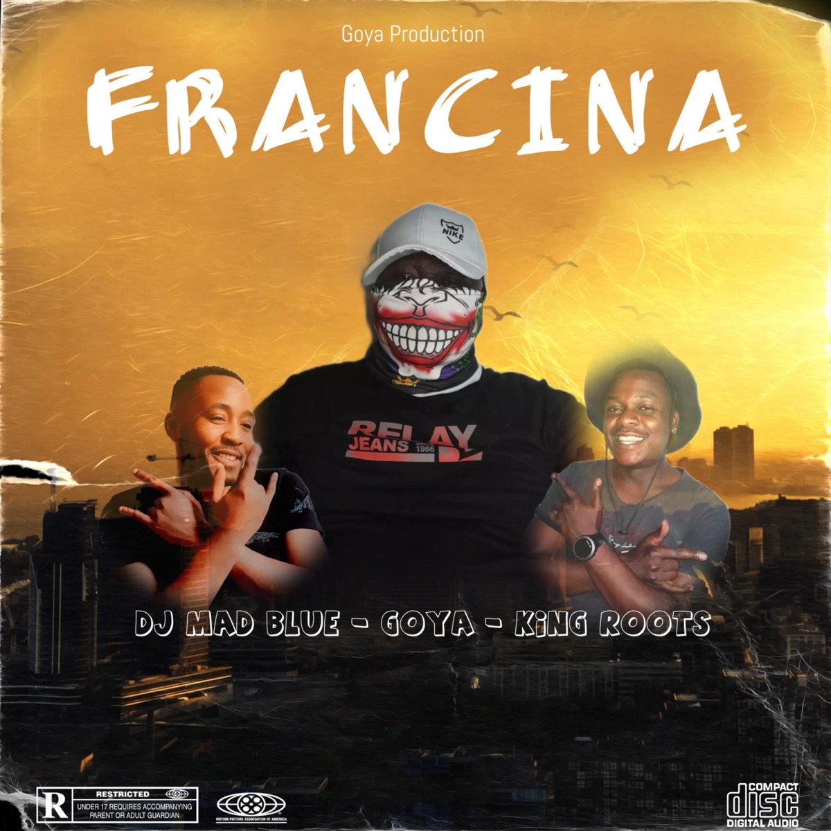 Francina (feat. Dj Mad Blue & King Roots) - Single by Goya Production album cover