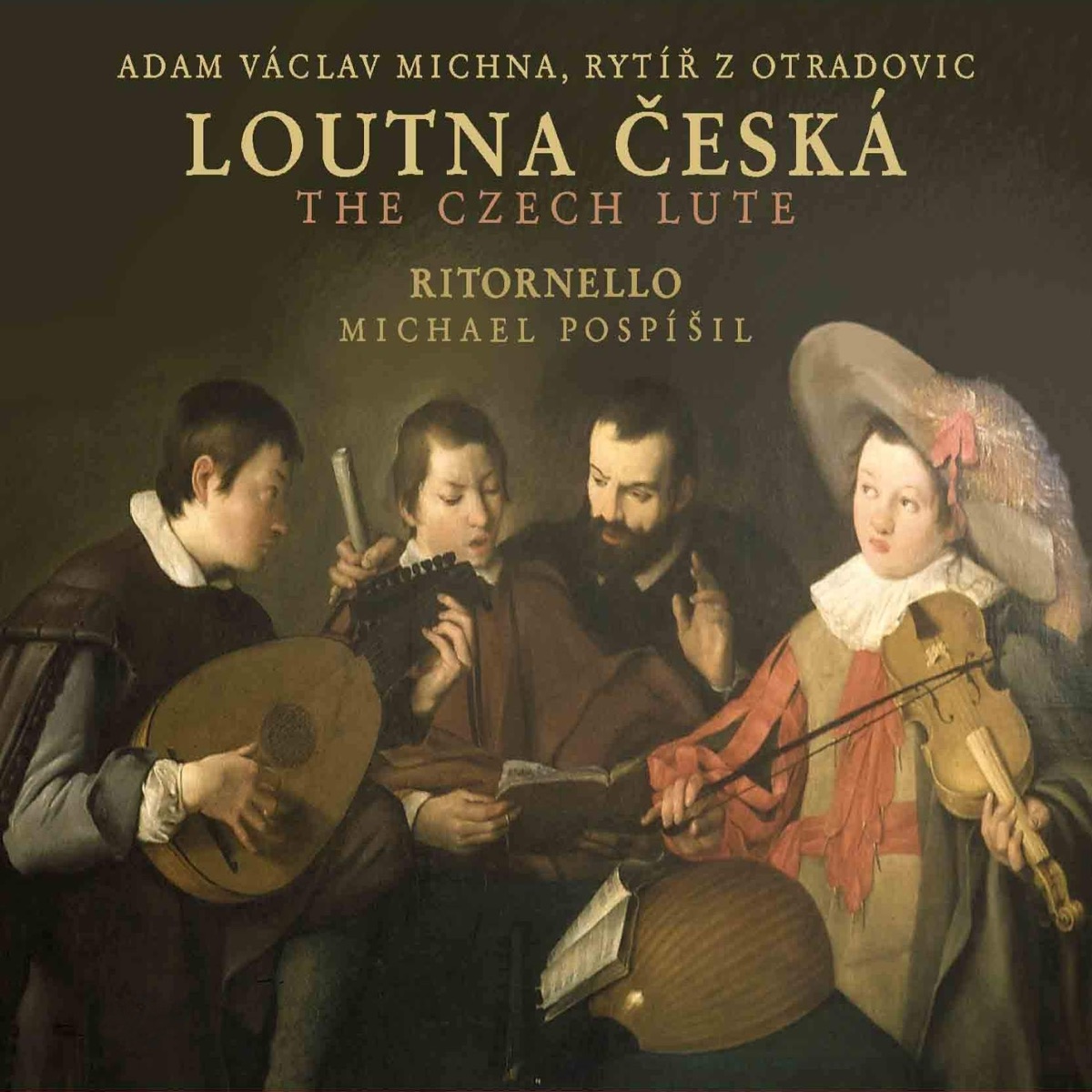 Michna Loutna česká (The czech lute) by Michael Pospíšil & Ritornello album cover