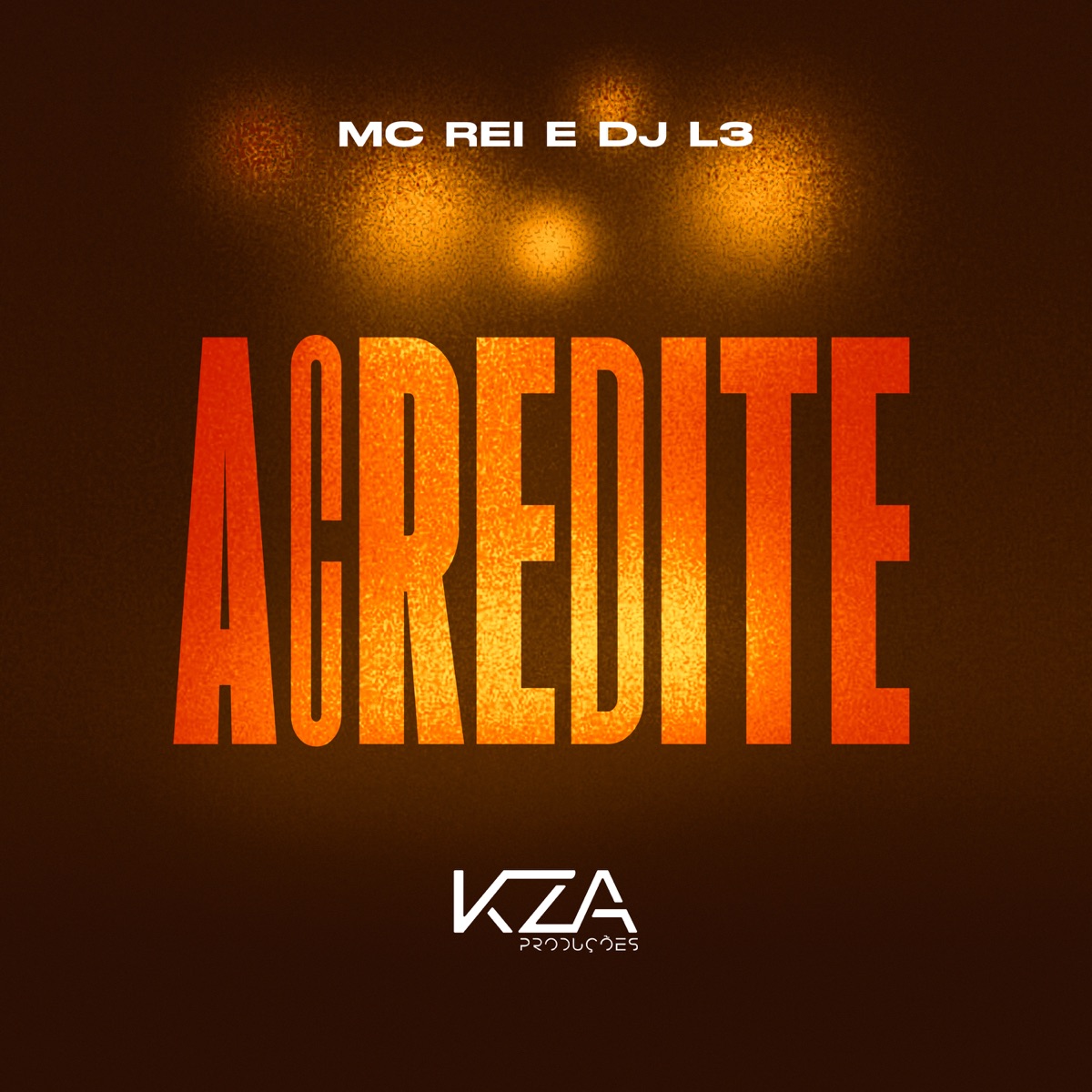 Acredite - Single by DJ L3 & Mc Rei album cover
