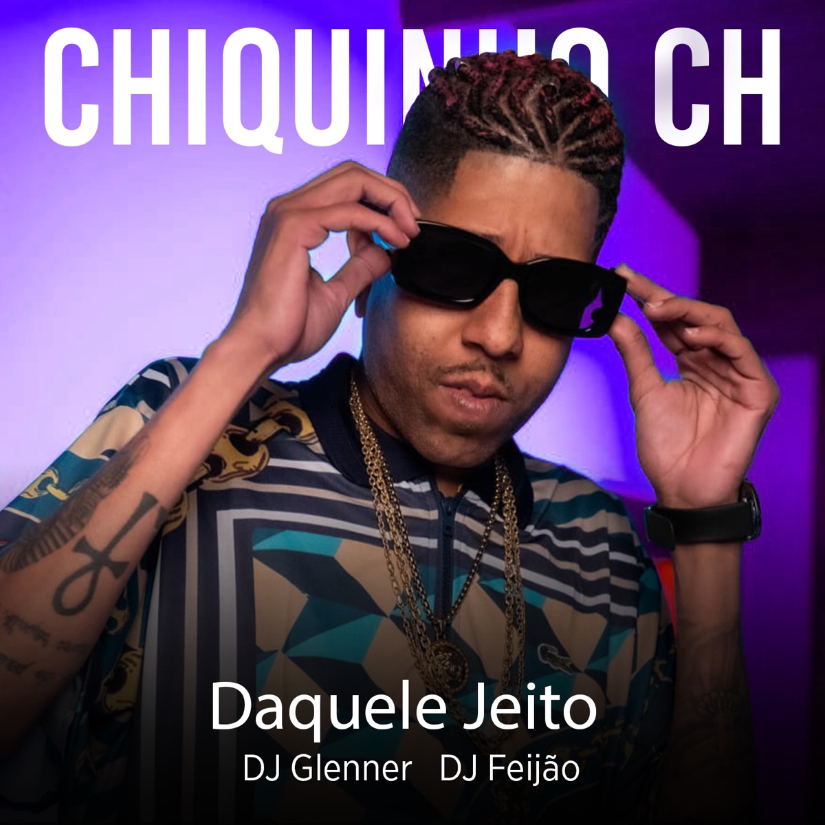 Daquele Jeito - Single by Chiquinho Ch, DJ Feijão MPC & DJ Glenner album cover