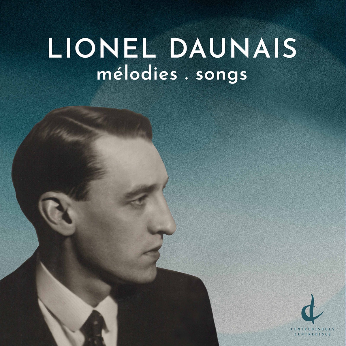 Daunais: Mélodies by Jacqueline Woodley, Annina Haug, Pierre Rancourt & Marc Bourdeau album cover