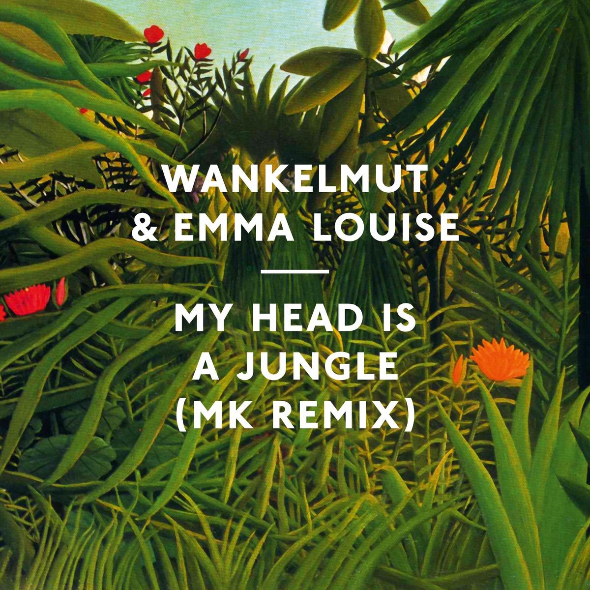 My Head Is a Jungle (Area10 MK Remix Radio Edit) - Single by Wankelmut & Emma Louise album cover