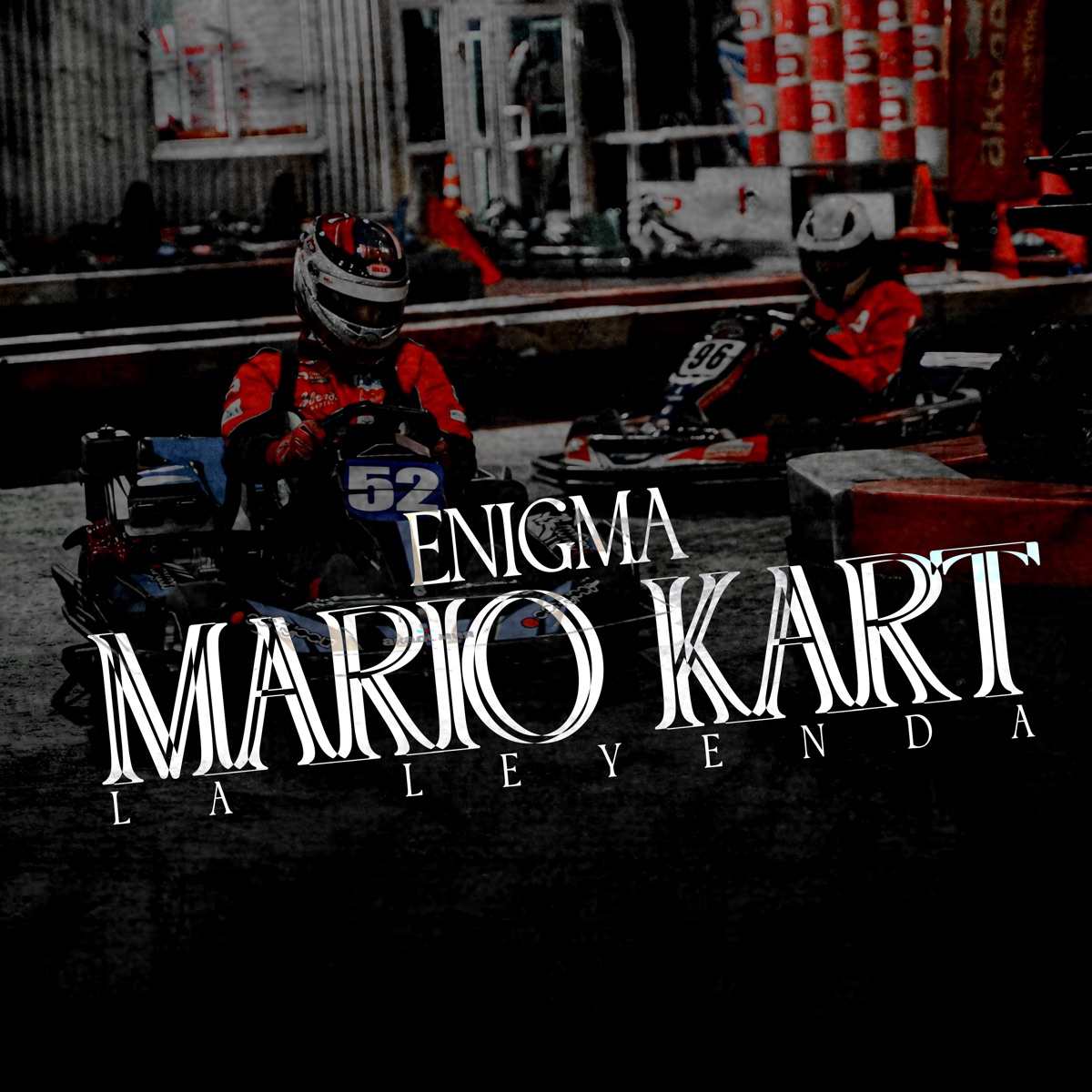 Mario Kart - Single by Enigma la leyenda album cover