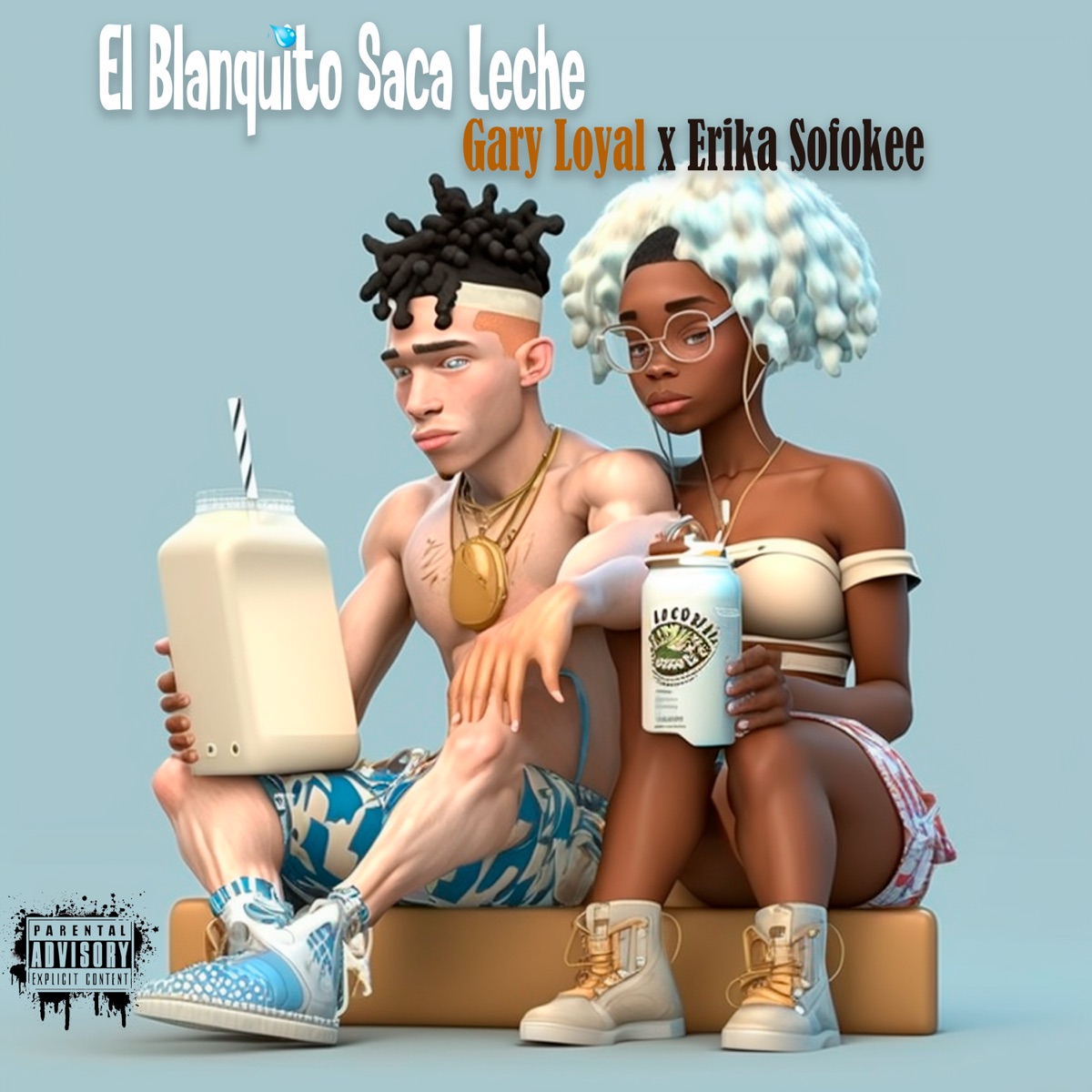 El Blanquito Saca Leche (feat. Erika Sofokee) - Single by Gary Loyal album cover