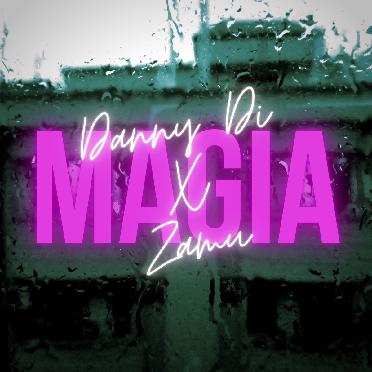 Magia (feat. Zamu) - Single by Danny di album cover