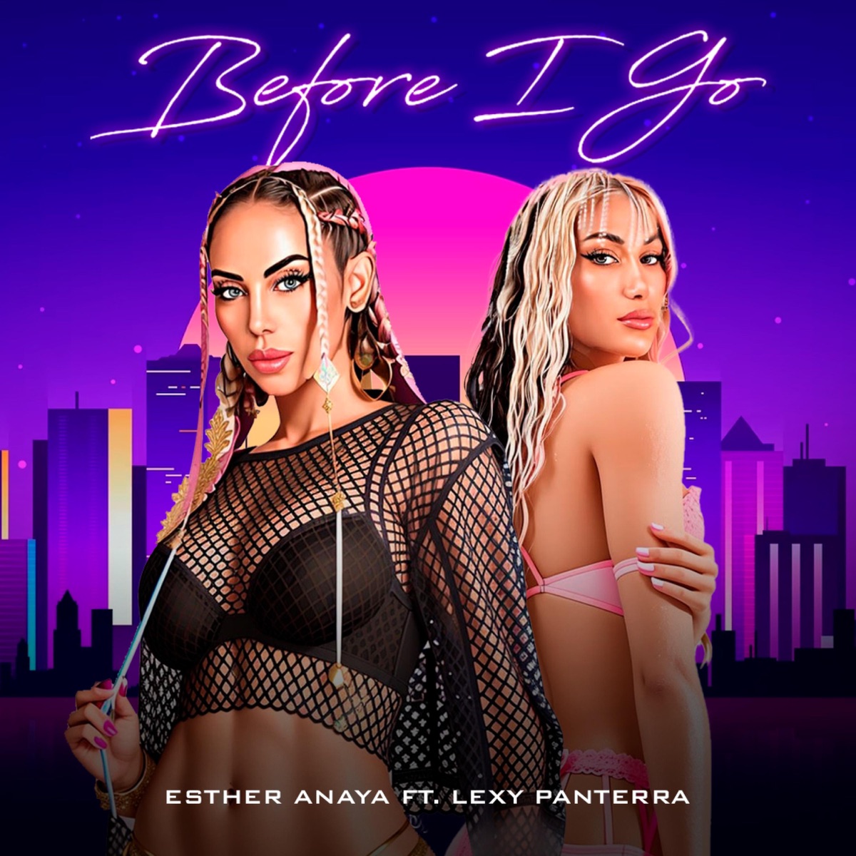 Before I Go - Single by Esther Anaya & Lexy Panterra album cover