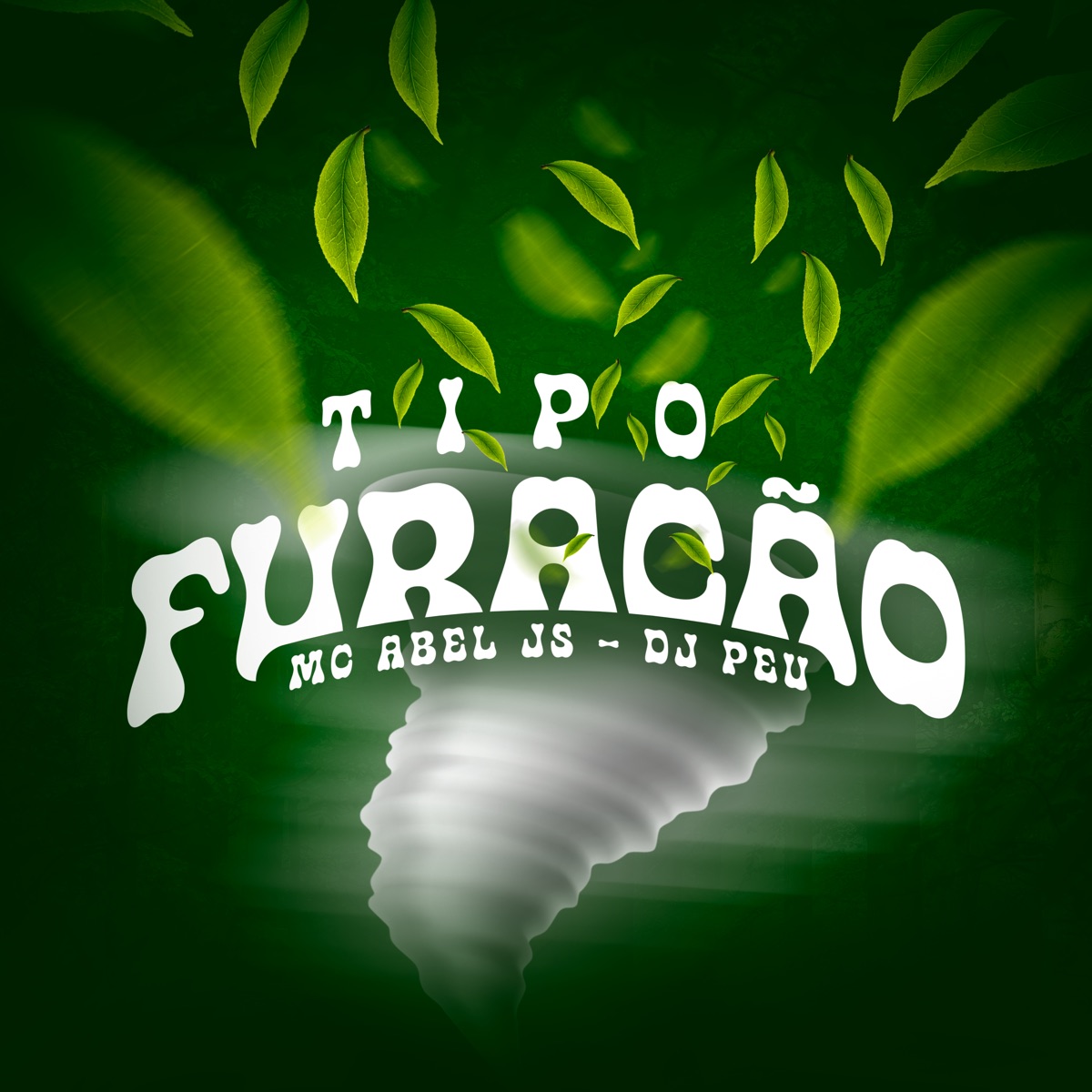 Tipo Furacão - Single by MC Abel JS & DJ Peu album cover