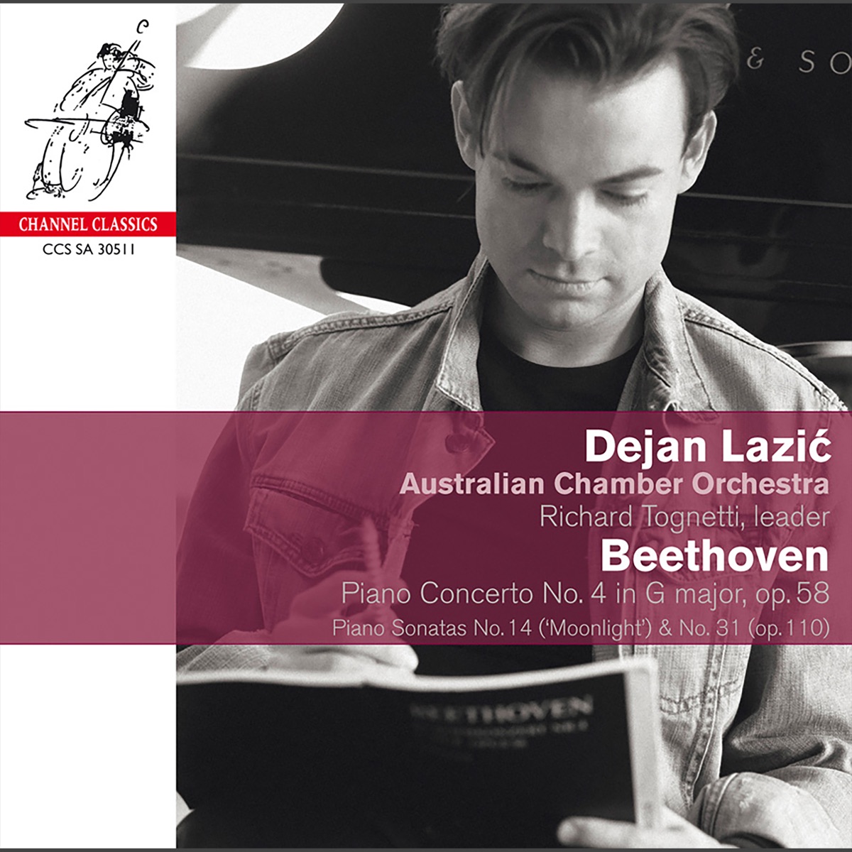 Beethoven: Piano Concerto No. 4 Op. 58, Piano Sonatas Nos. 14 "Moonlight" & 31 by Dejan Lazić, Australian Chamber Orchestra & Richard Tognetti album cover