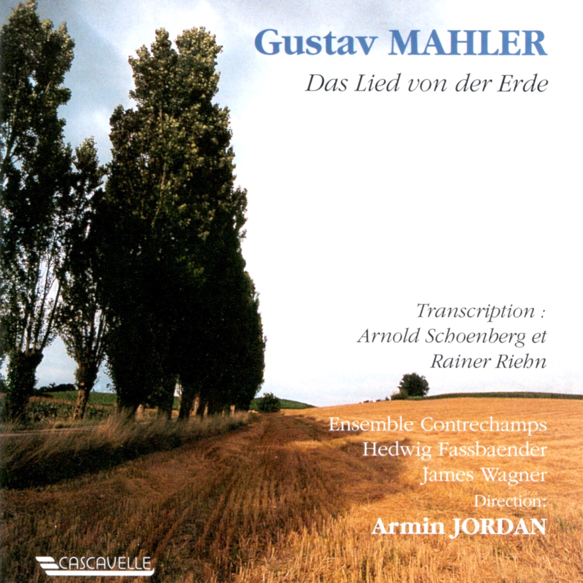 Mahler: Das Lied von der Erde by Hedwig Fassbender, James Wagner & Armin Jordan album cover
