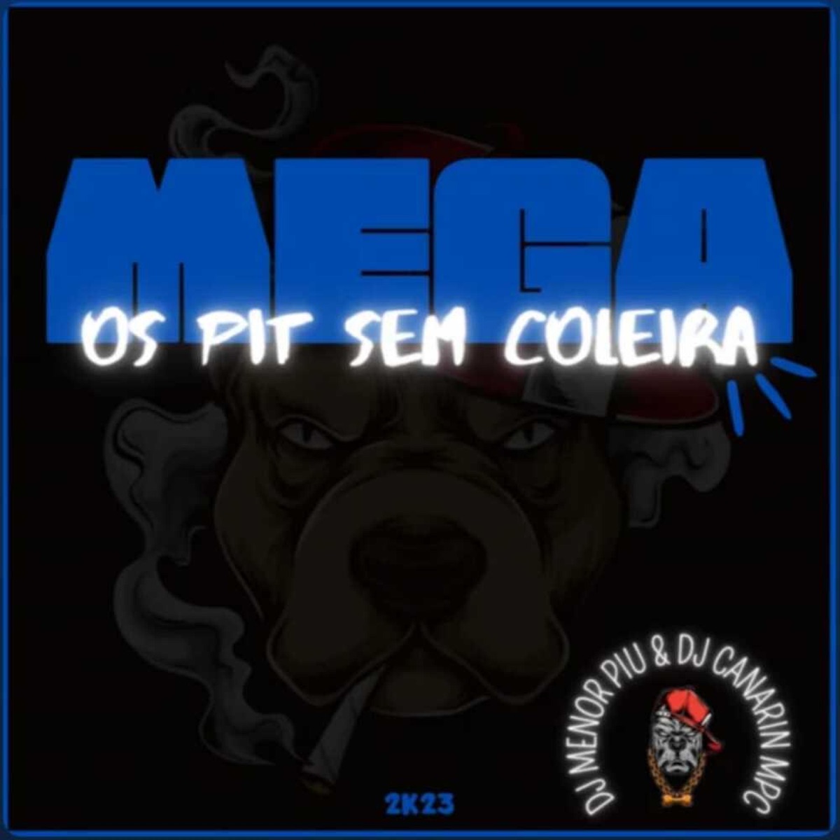 MEGA OS PIT SEM COLEIRA (feat. DJ Menor Piu) - Single by DJ CANARIN MPC album cover
