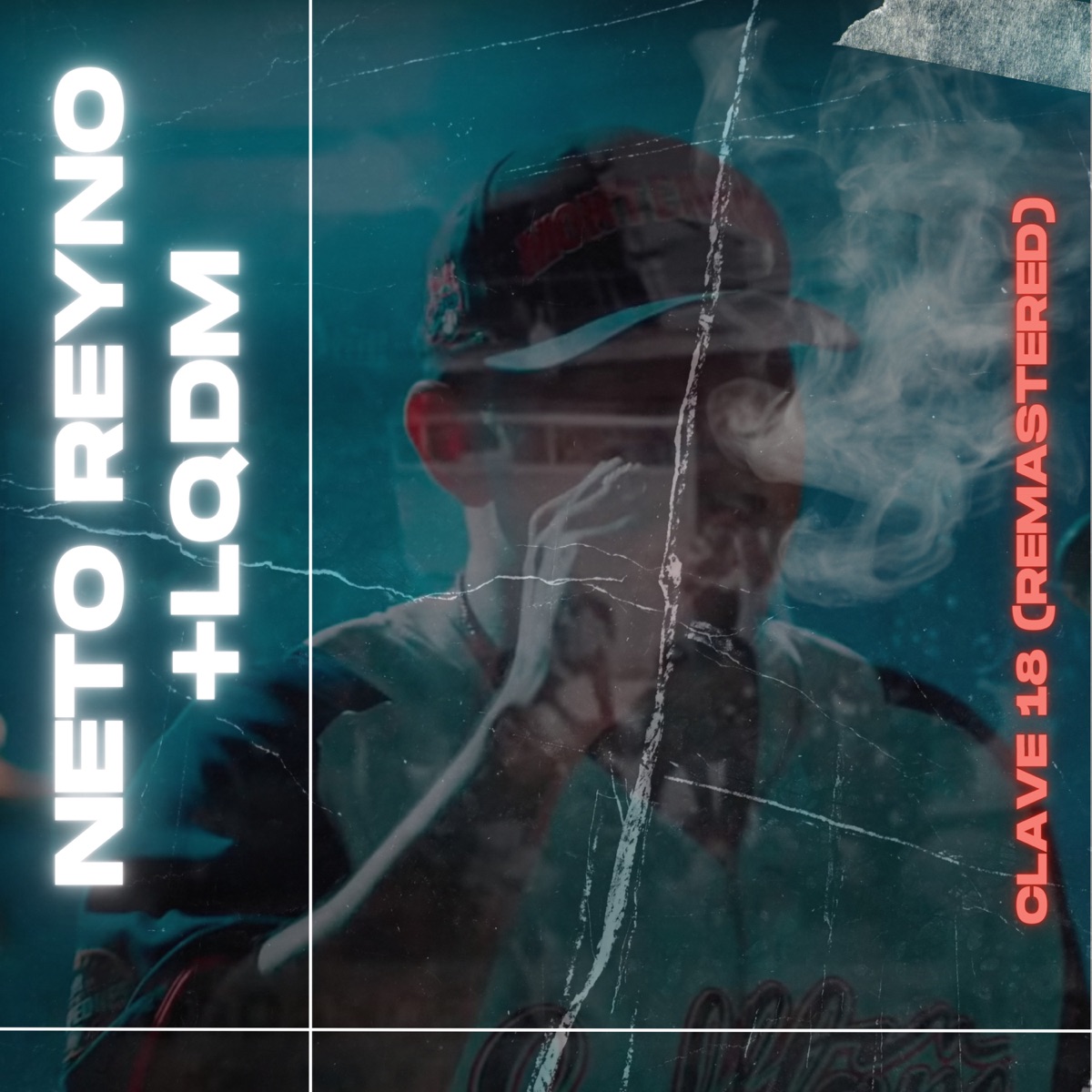 Clave 18 (Remastered 2023) - Single by LQDM & Neto Reyno album cover