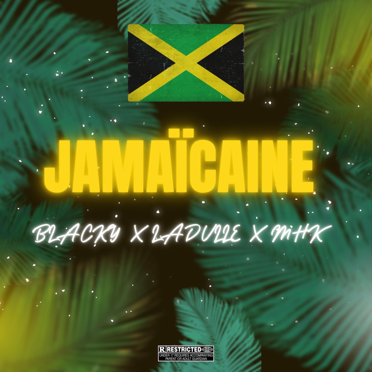 JAMAÏCAINE - Single by Blacky, LaDvlle & MHK album cover