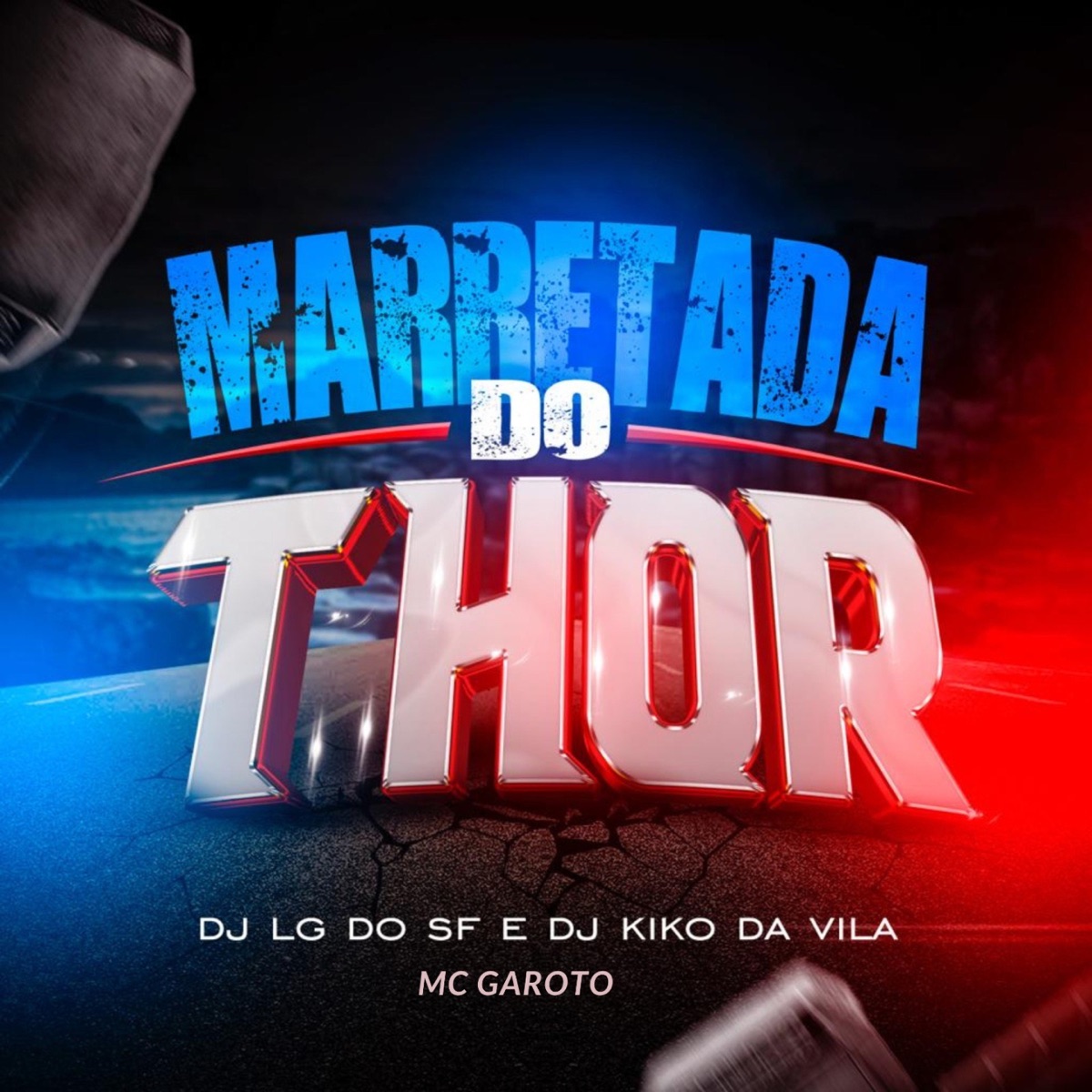 Marretada do Thor - Single by DJ LG DO SF, Dj Kiko Da Vila & MC Garoto album cover