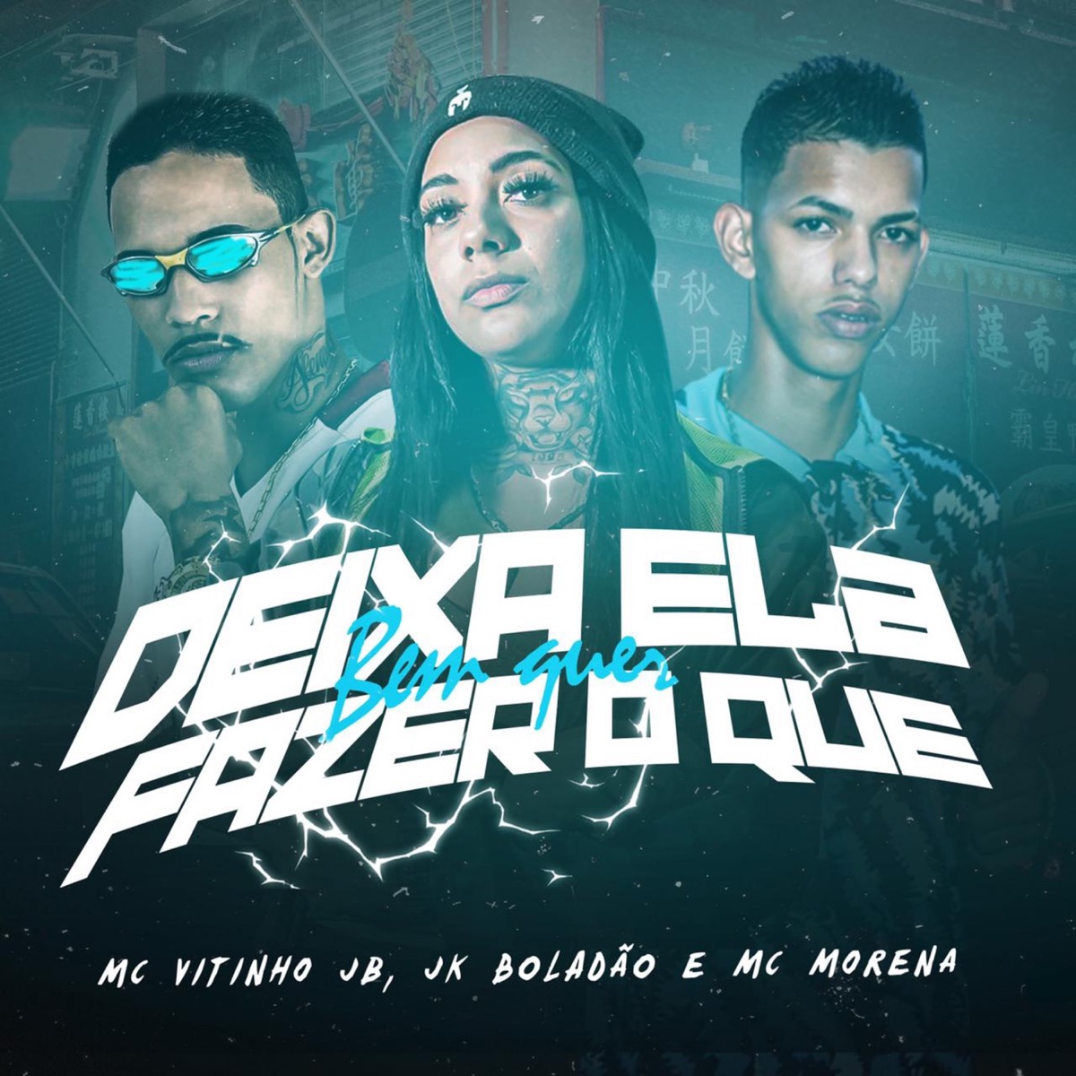 Deixa Ela Fazer Oque Bem Quer - Single by JK Boladão, Mc Vitinho JB & MC Morena album cover