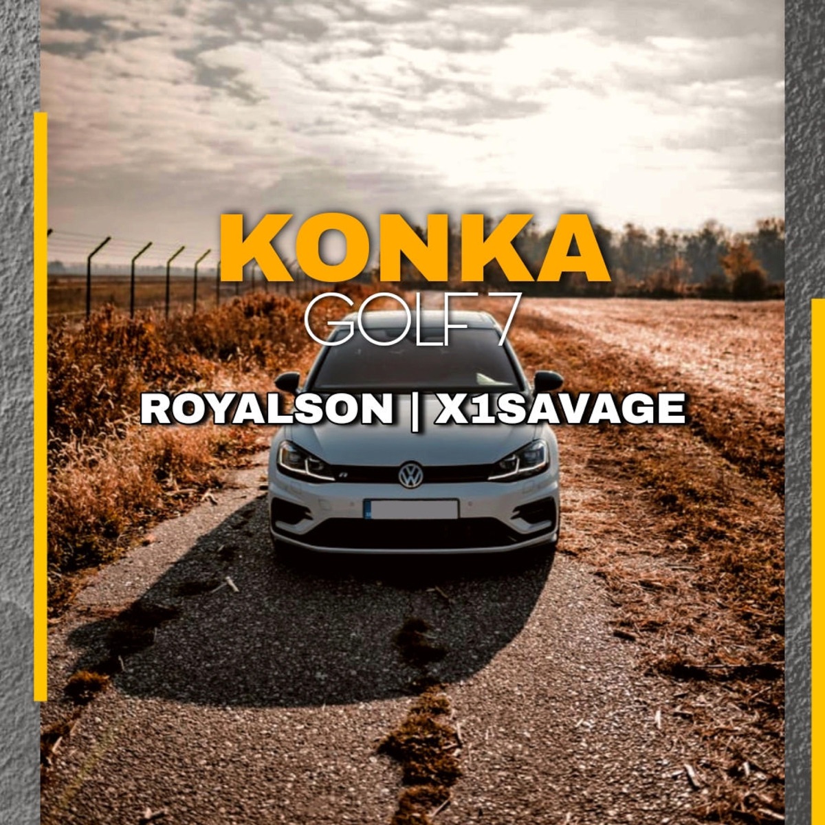 KONKAGOLF7 (feat. x1SAVAGE) [Radio Edit] [Radio Edit] - Single by Royalson album cover