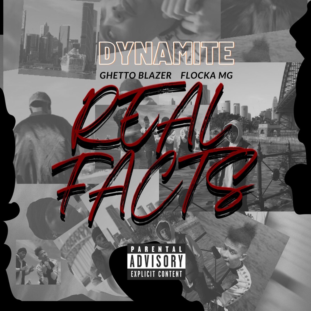 Real Facts (feat. Ghetto Blazer & Flocka MG) - Single by Dynamite album cover