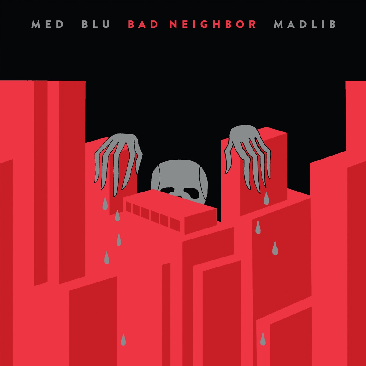 Bad Neighbor by MED, Blu & Madlib album cover